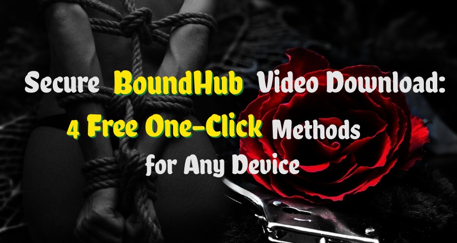 boundhub video downloader