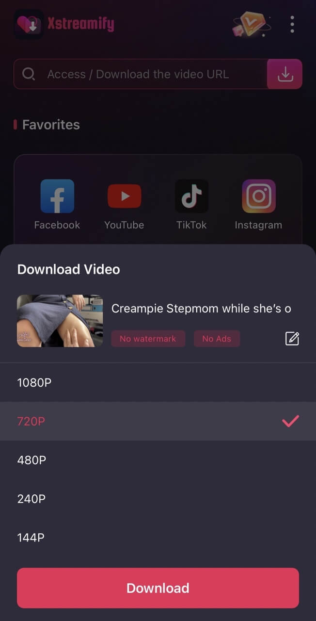 choose the xhamster video quality and location on xstreamify app