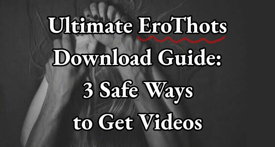 erothots download